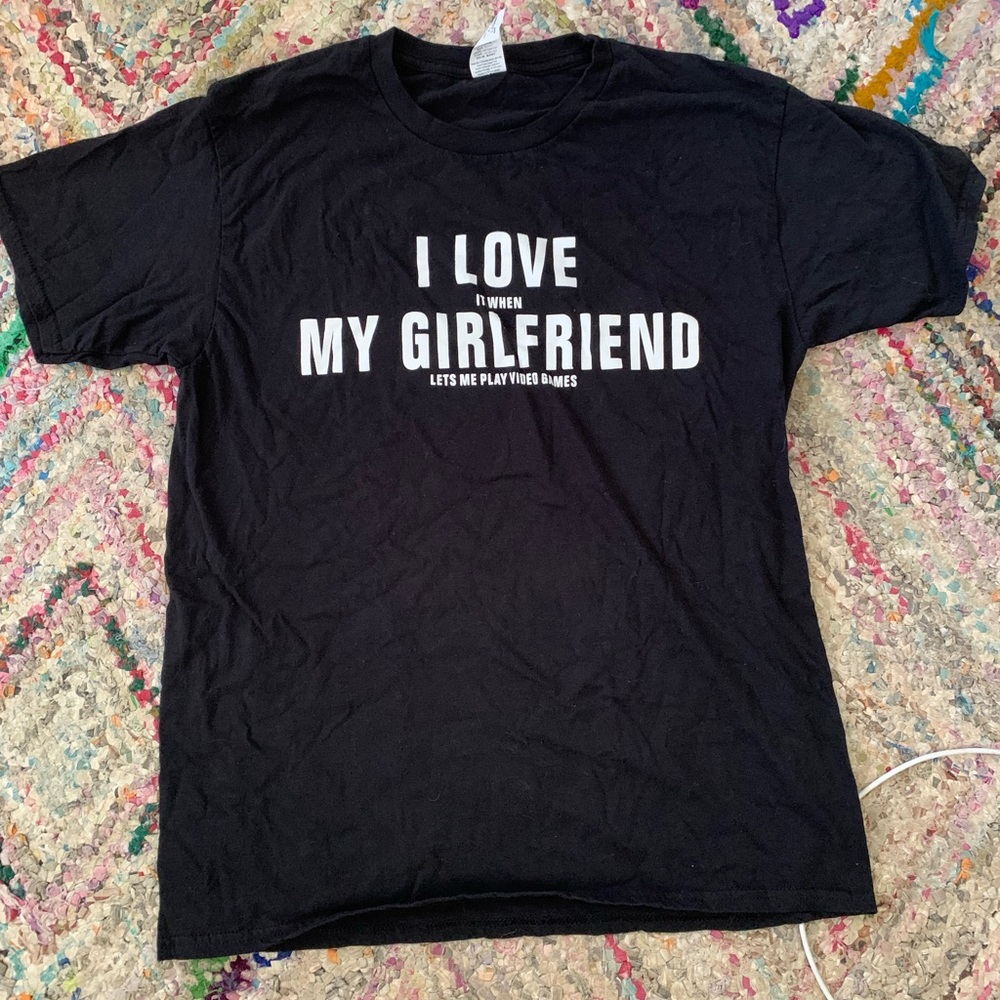 I Love it when my girlfriend lets me play video games shirt, large black tee